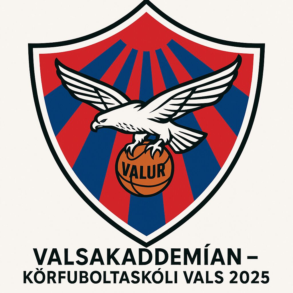 Valsakademían – Körfuboltaskóli Vals 2025 6.–15. ágúst
