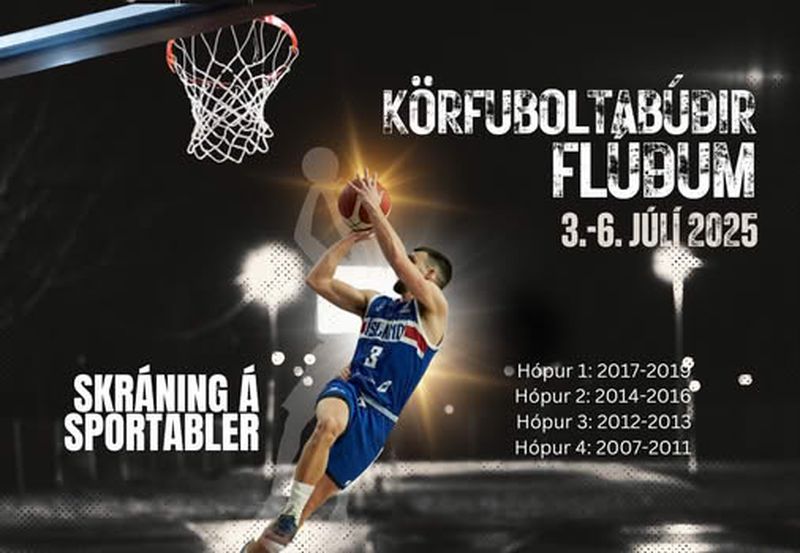 Körfuboltabúðir Hrunamanna Flúðum 3.–6. júlí 2025 preview image